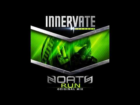 Noath - Run (Original Mix) [Innervate Records]