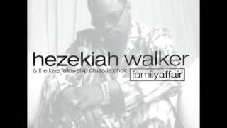 Wonderful Is Your Name - Hezekiah Walker & LFC