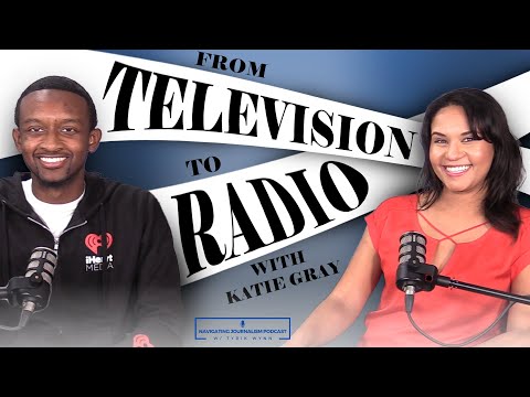 Katie Gray Making The Move From Television To Radio - YouTube