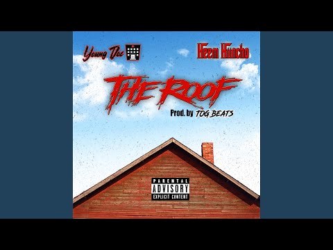 The Roof (feat. Heem Huncho)