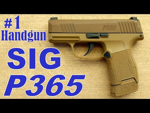 Sig Sauer P365 9mm - Best Selling Pistol in the United States! Is It Worth the Hype?