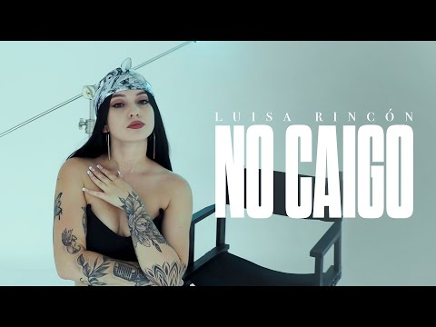 Luisa Rincón - No Caigo (Video Oficial) #Alzada