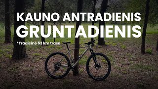 KAUNO ANTRADIENIS GRUNTADIENIS