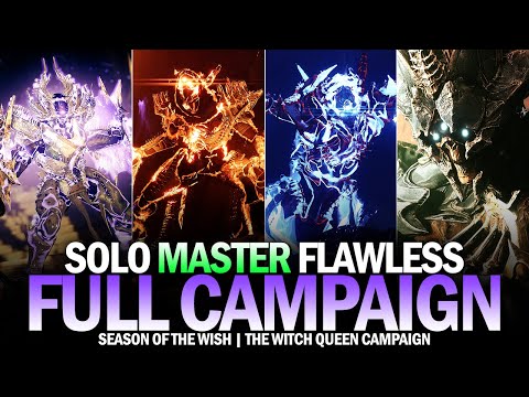 Solo Flawless Master The Witch Queen Full Campaign [Destiny 2]