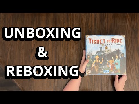 Ticket to Ride: Rails and Sails - Unboxing & Reboxing, What's in the Box?