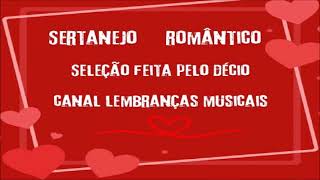 sertanejo româsntico [seleção feita pelo Décio]
