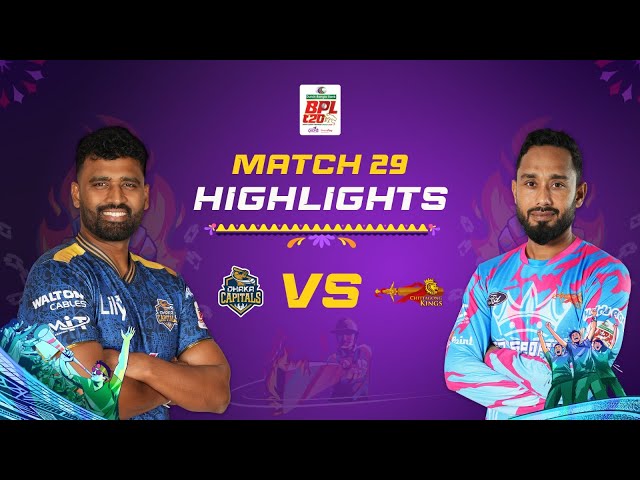 Highlights | Match 29: Dhaka Capitals vs Chittagong Kings