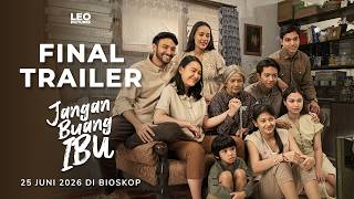 FINAL Trailer! SINOPSIS Jangan Buang Ibu, Kisah Haru Nirina Zubir Ditinggal Anak-anaknya di Masa Tua