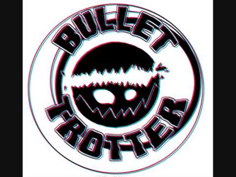 Bullet Trotter - Boyler [New Song 2013]