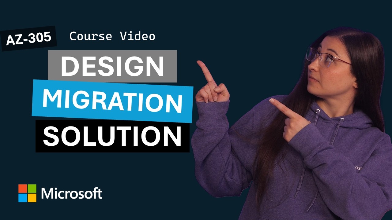 Design a migration solution | AZ-305 | Episode 15