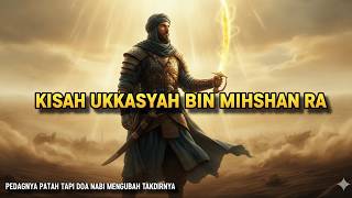 Download lagu PEDANGNYA PATAH TAPI DOA NABI MENGUBAH TAKDIRNYA || KISAH UKKASYAH BIN MIHSHAN RA mp3 Download lagu PEDANGNYA PATAH TAPI DOA NABI MENGUBAH TAKDIRNYA || KISAH UKKASYAH BIN MIHSHAN RA mp3