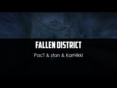PacT ft. stan ft. KarNikkl - Fallen District