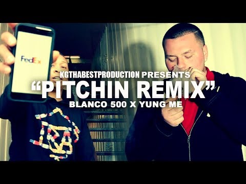 Blanco 500 x Yung Me - Pitchin Remix (Official Video) Shot By @KGthaBest