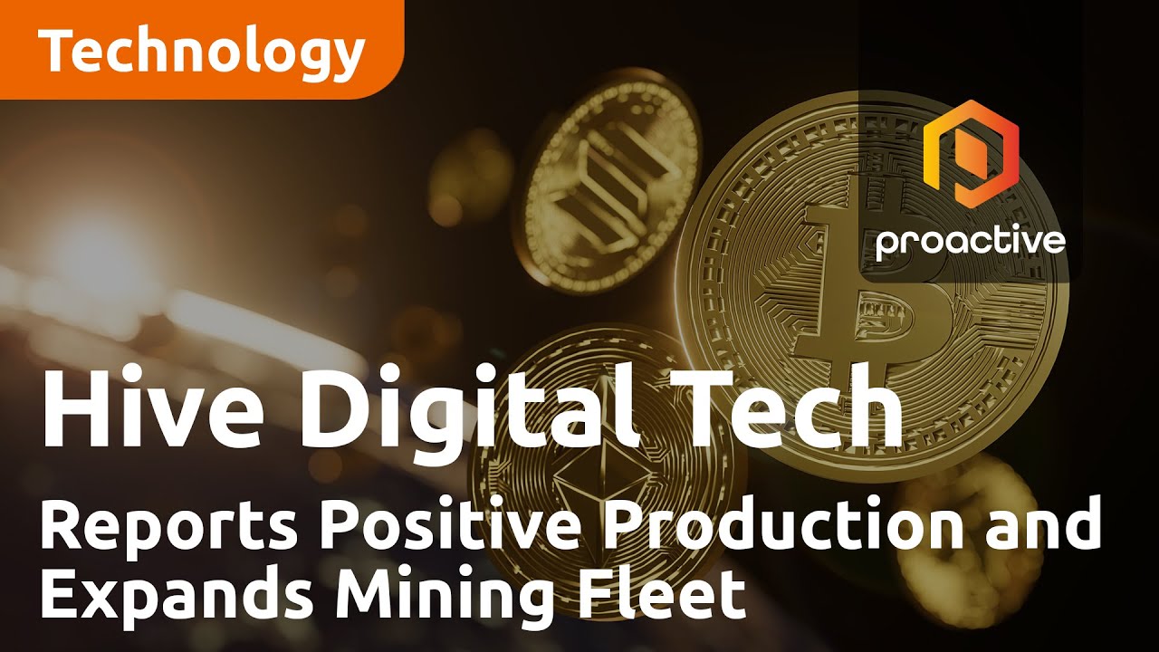 Hive Digital Technologies Reports Positive Production Figures and Expands Mining Fleet