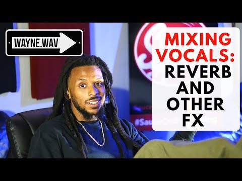 Mixing Vocals | How to Apply Reverb and Other Effects in Pro Tools