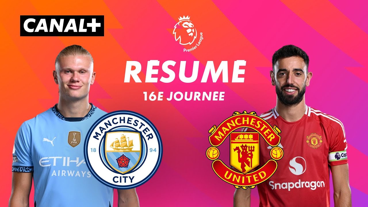 Le résumé de Man City / Man United - Premier League 2024-25 (J16)