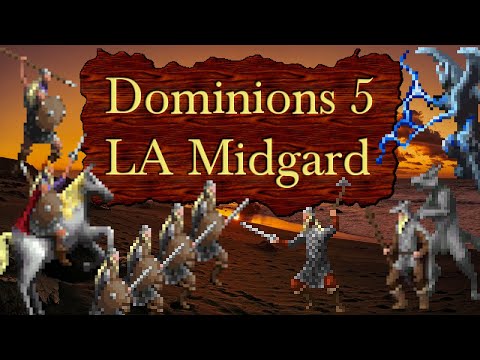 Dominions 5 - LA Midgard - Overview and Basic Strategy