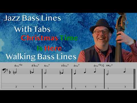 Jazz Bass Lines With Tabs: Walking Bass Tutorial On Christmas Time Is Here By Vince Guaraldi