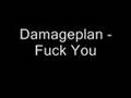 Damageplan F You