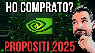 AZIONI da COMPRARE nel 2025 - NVIDIA - HO COMPRATO?