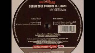 SUENO SOUL - GETAWAY (Dirty Disco Mix)