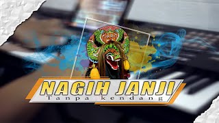 Download lagu NAGIH JANJI Versi pegon full. Tanpa kendang mp3 Download lagu NAGIH JANJI Versi pegon full. Tanpa kendang mp3
