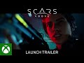Scars Above - Launch Trailer