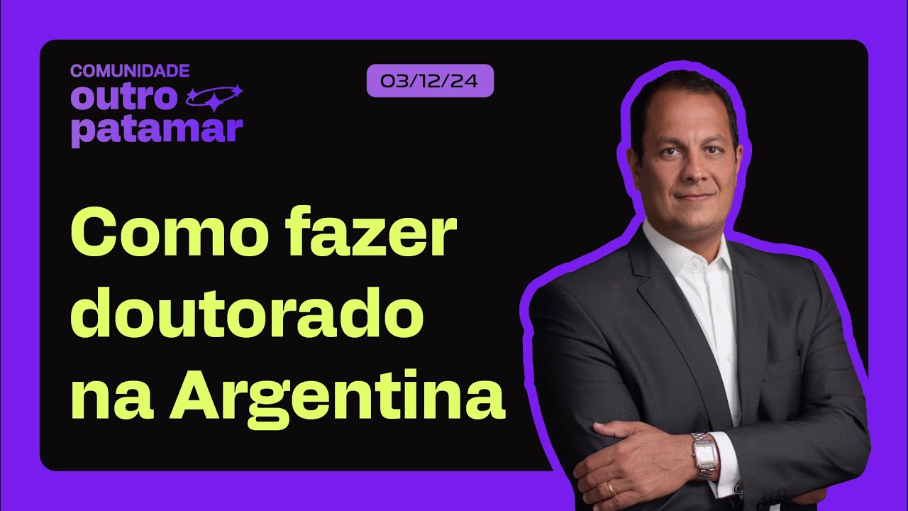 Como fazer um doutorado na argentina ?