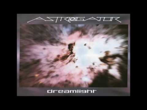 Astrogator - Dreamlight Part One