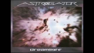 Astrogator - Dreamlight Part One