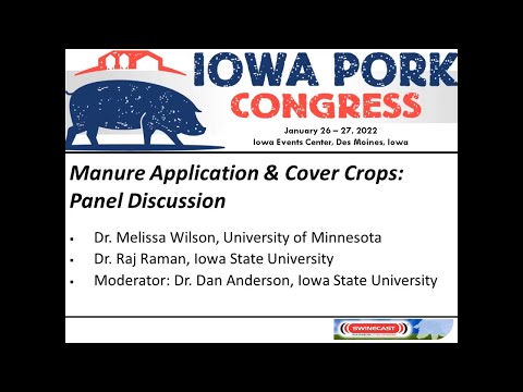2022 Iowa Pork Congress — Seminar: Manure Application and Cover Crops