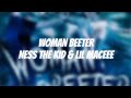 Woman Beeter Lil Maceee Ness The Kid Lyrics