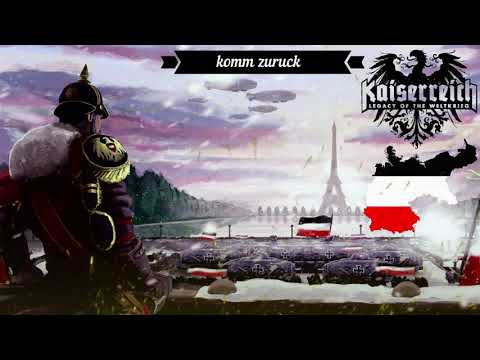 Hearts of Iron IV: Kaiserreich Music: Komm zuruck