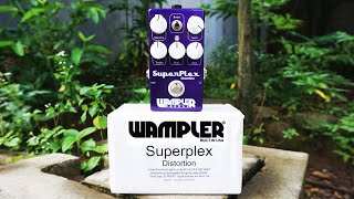 #1 Wampler Superplex Distortion Pedal Demo | Pedalchecker From Hell