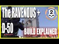 The Ravenous exotic + D50 build explained for the division 2