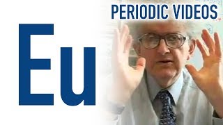 Europium - Periodic Table of Videos
