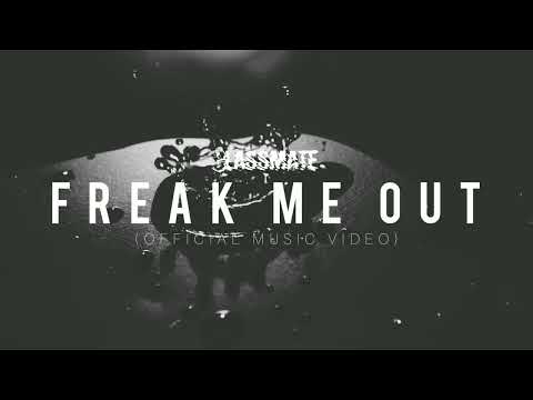 CLASSMATE - Freak Me Out (Official Music Video)