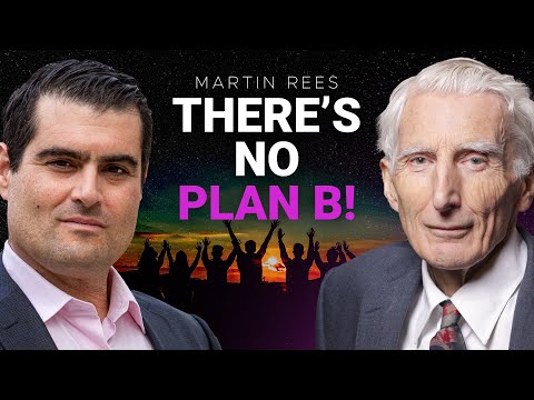 Martin Rees Predicts the Future of Humanity and Science! (366)