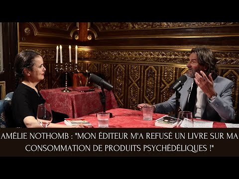 AMÉLIE NOTHOMB : "MON ÉDITEUR M'A REFUSÉ UN LIVRE SUR MA CONSOMMATION DE PRODUITS PSYCHÉDÉLIQUES !"