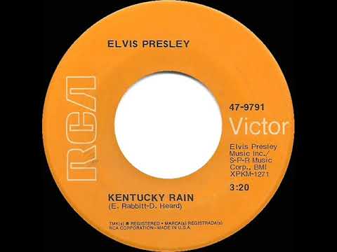 1970 HITS ARCHIVE: Kentucky Rain - Elvis Presley (mono 45)