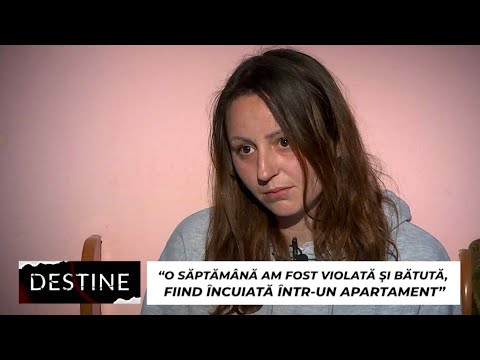 DESTINE: “I was raped and beaten for a week, locked in an apartment”