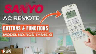 Sanyo AC Remote Buttons & Functions (Model No: RCS-7HS4E-G) | Heat Pump Remote Guide