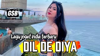 Download lagu LAGU JOGET INDIA TERBARU 2025‼️DIL DI DIYA REMIX 💃___GHASBHOM SS____ mp3 Download lagu LAGU JOGET INDIA TERBARU 2025‼️DIL DI DIYA REMIX 💃___GHASBHOM SS____ mp3