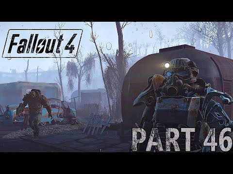 FALLOUT 4 - PART 46 - Full Game Walkthrough (No Commentary)