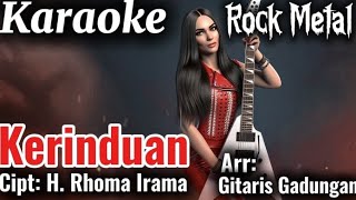 Download lagu Karaoke KERINDUAN - RHOMA IRAMA Versi Rock Metal Aransemen By Gitaris Gadungan (AI) mp3 Download lagu Karaoke KERINDUAN - RHOMA IRAMA Versi Rock Metal Aransemen By Gitaris Gadungan (AI) mp3
