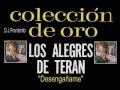 Los Alegres de Terán -- Desengañame