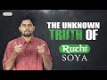 The Dark Side Of Business World Ft Ruchi Soya
