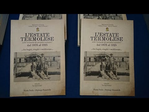 L'ESTATE TERMOLESE dal 1878 al 1925 - 18 gennaio 2020 Termoli (CB) -HD-
