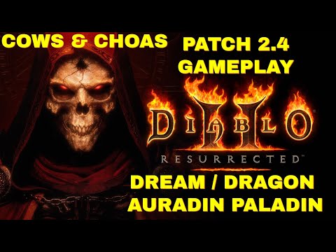 Diablo 2 Resurrected PATCH 2.4 AURADIN DREAM / DRAGON PALADIN /Players 8 CHAOS & COWS - It's Amazing