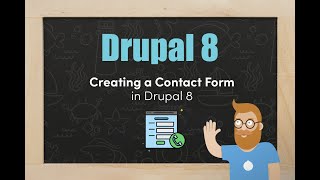 Creating a Contact Form in Drupal 8